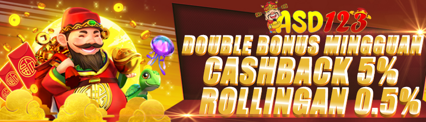 DOUBLE BONUS MINGGUAN CASHBACK 5% + ROLLINGAN 0.5%